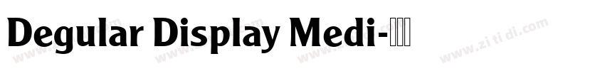 Degular Display Medi字体转换
